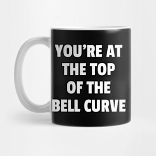 You'Re At Of The Bell Curve Math Insult Mug